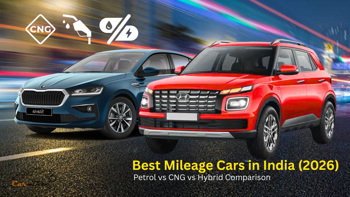 Best Mileage Cars in India (2026) – Petrol vs CNG vs Hybrid Comparison