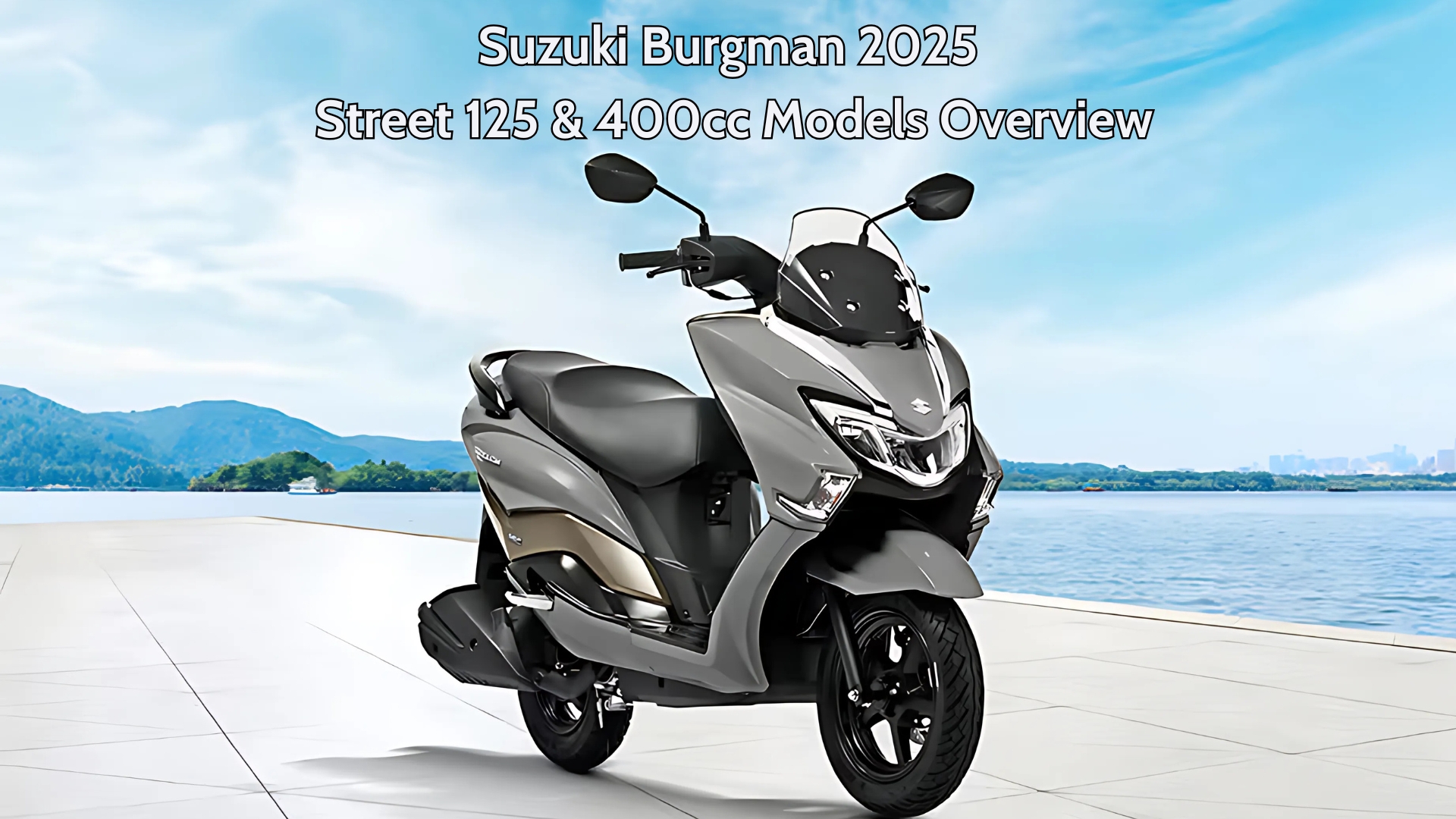 Suzuki Burgman 2025: Street 125 & 400cc Models Overview