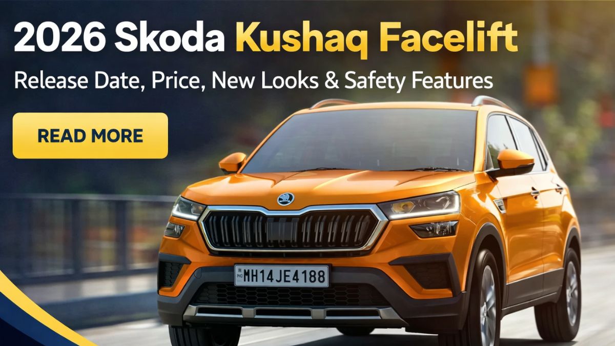 2026 Skoda Kushaq Facelift: Release Date, Price, New Looks & Safety Features