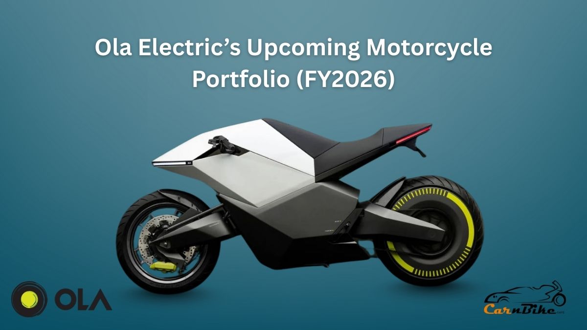 Ola Electric’s Upcoming Motorcycle Portfolio (FY2026)