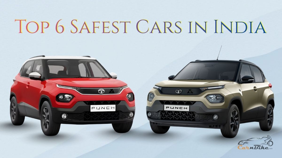 Top 6 Safest Cars in India