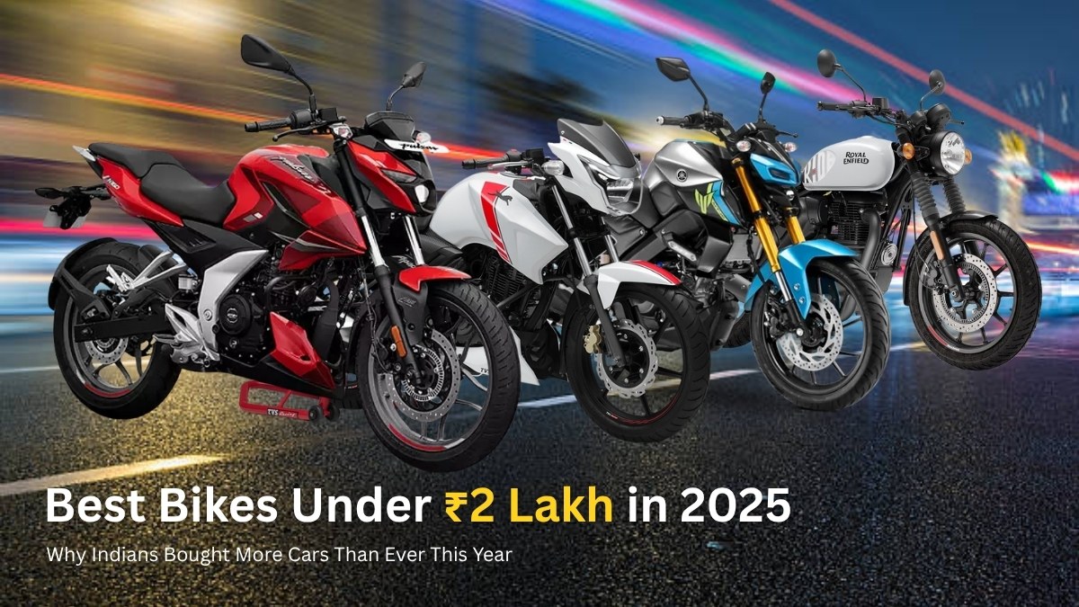 Best Bikes Under ₹2 Lakh in 2025: Performance vs Mileage Showdown