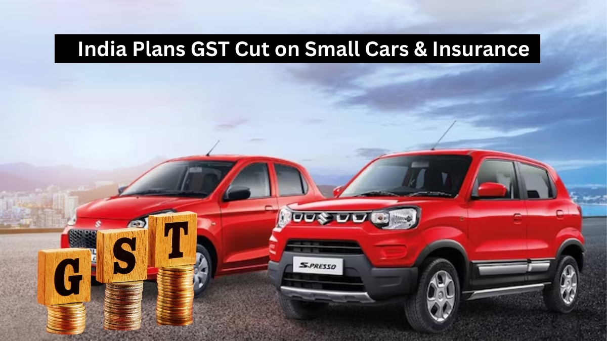 India Plans GST Cut on Small Cars & Insurance