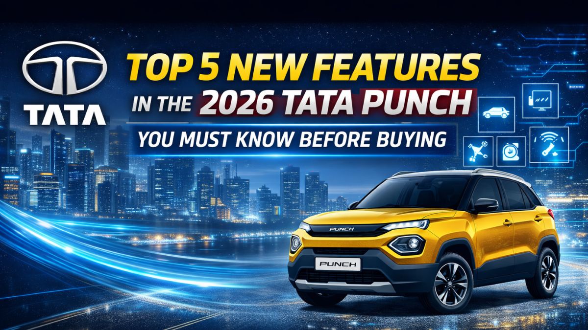 Top 5 New Features in the 2026 Tata Punch You Must Know Before Buying
