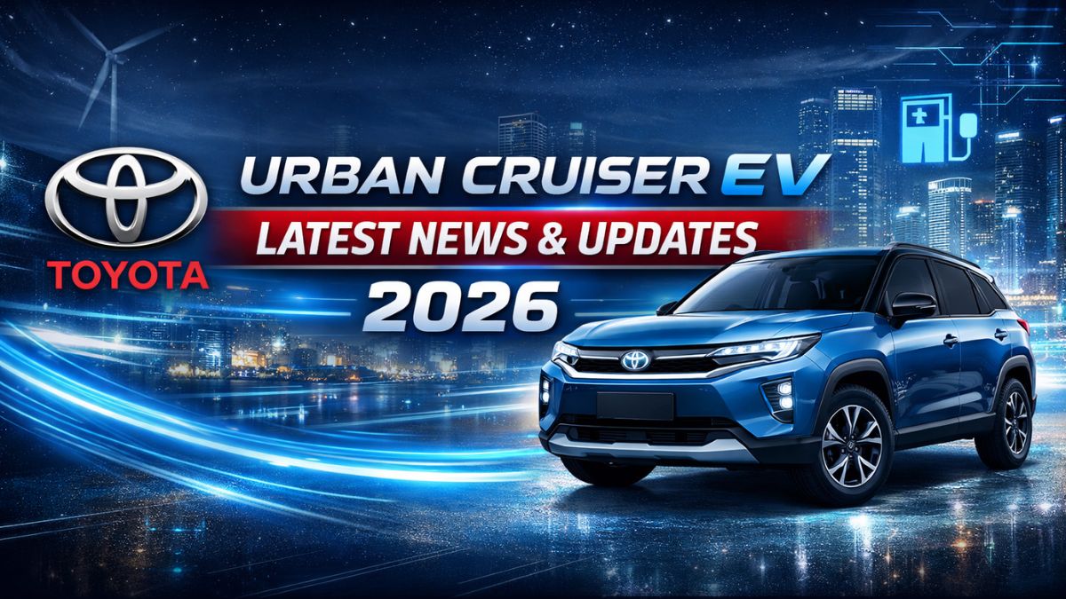 Toyota Urban Cruiser EV Latest News & Updates 2026