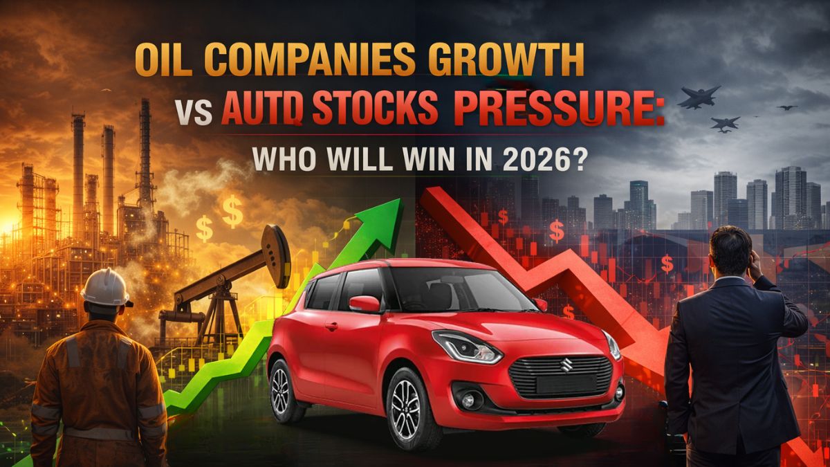 Oil Companies Growth vs Auto Stocks Pressure: Who Will Win in 2026?
