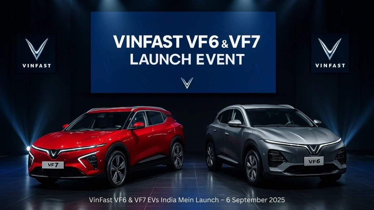 VinFast VF6 & VF7 EVs India Mein Launch – 6 September 2025
