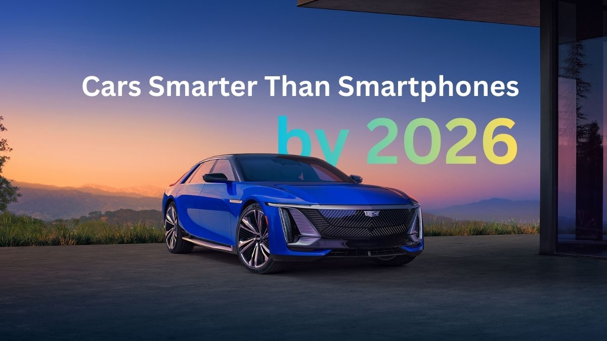 Cars in 2026 Will Be Smarter Than Smartphones – With Real Proof